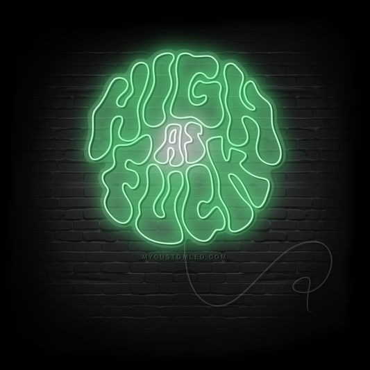 High as F**k LED Neon Sign
