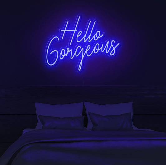 Hello Gorgeous LED Neon Sign