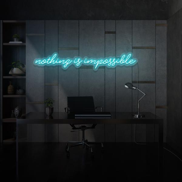 Nothing is Impossible LED Neon Sign