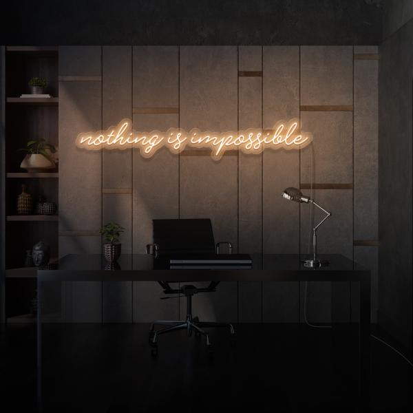 Nothing is Impossible LED Neon Sign