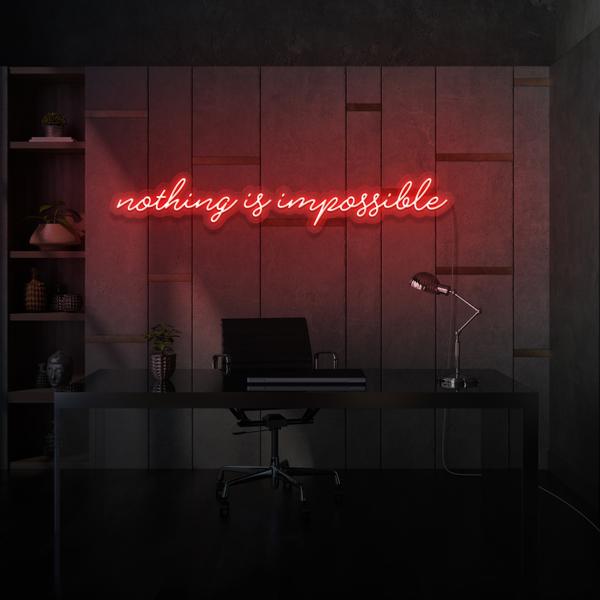 Nothing is Impossible LED Neon Sign