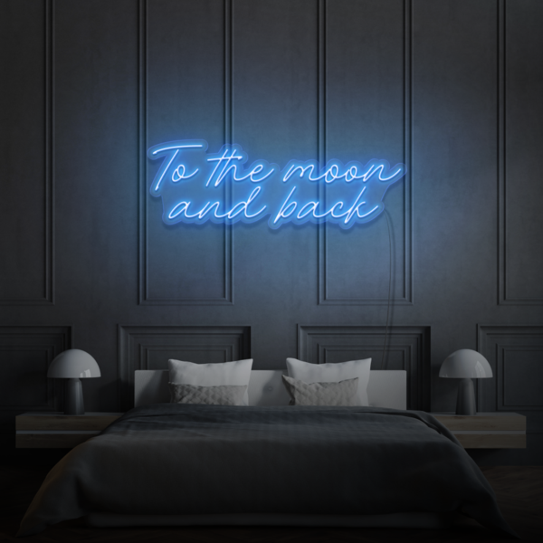 To the Moon and Back LED Sign